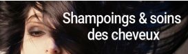 Shampoings et soins des cheveux